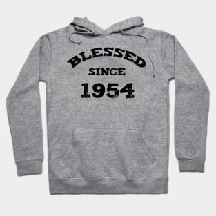 Blessed Since 1954 Funny Blessed Christian Birthday Hoodie